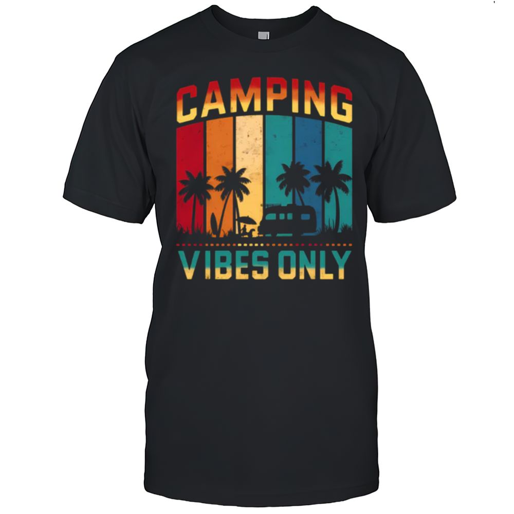 Camping Vibes Only T-Shirt