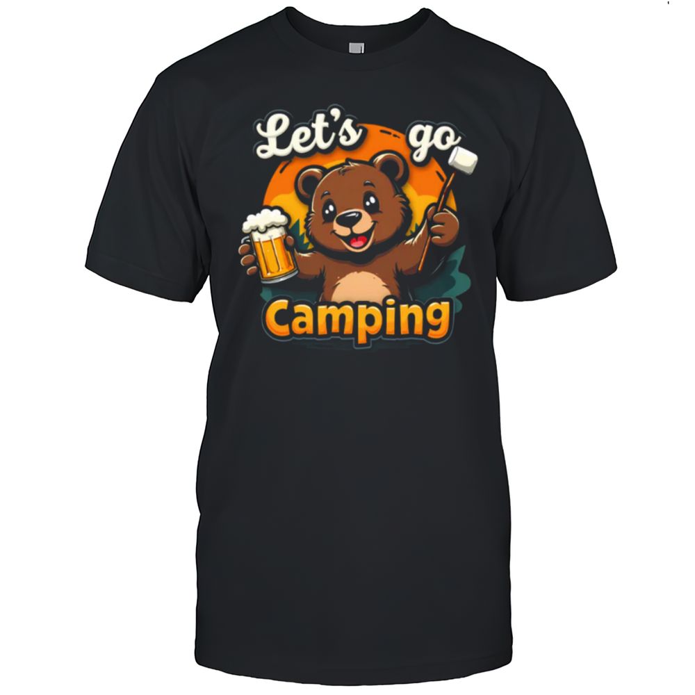 Let's Go Camping Happy Bear And Beers T-Shirt