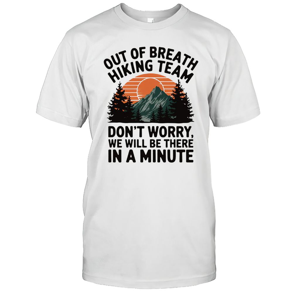 Out Of Breath Hiking TEAM T-Shirt